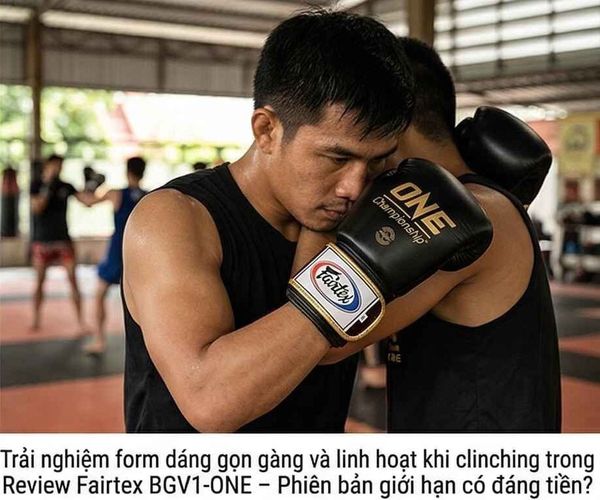 Fairtex BGV1-ONE – Phiên bản giới hạn có đáng tiền?