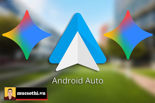 Bước tiến lớn khi Google quyết định đưa trợ lý AI thông minh Gemini tích hợp vào Android Auto - mucsothi.com.vn