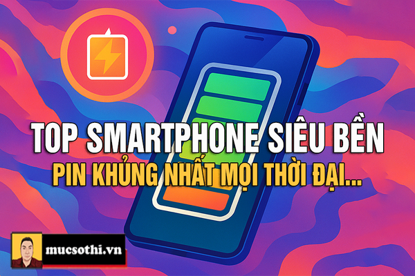Top Smartphone Siêu Pin Khủng Nhất Mọi Thời Đại Khiến Giới Công Nghệ Phải Kinh Ngạc