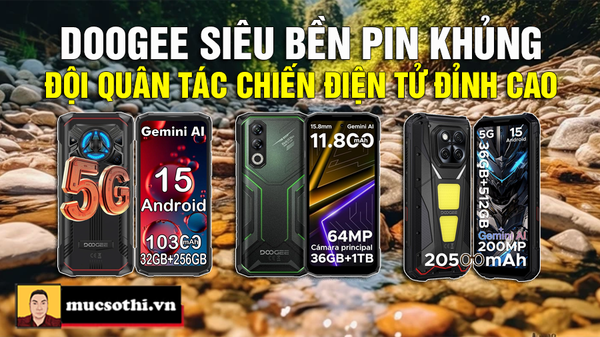 Thương hiệu DOOGEE ngày nay có những dòng smartphone siêu bền pin khủng gì Đặc Sắc?