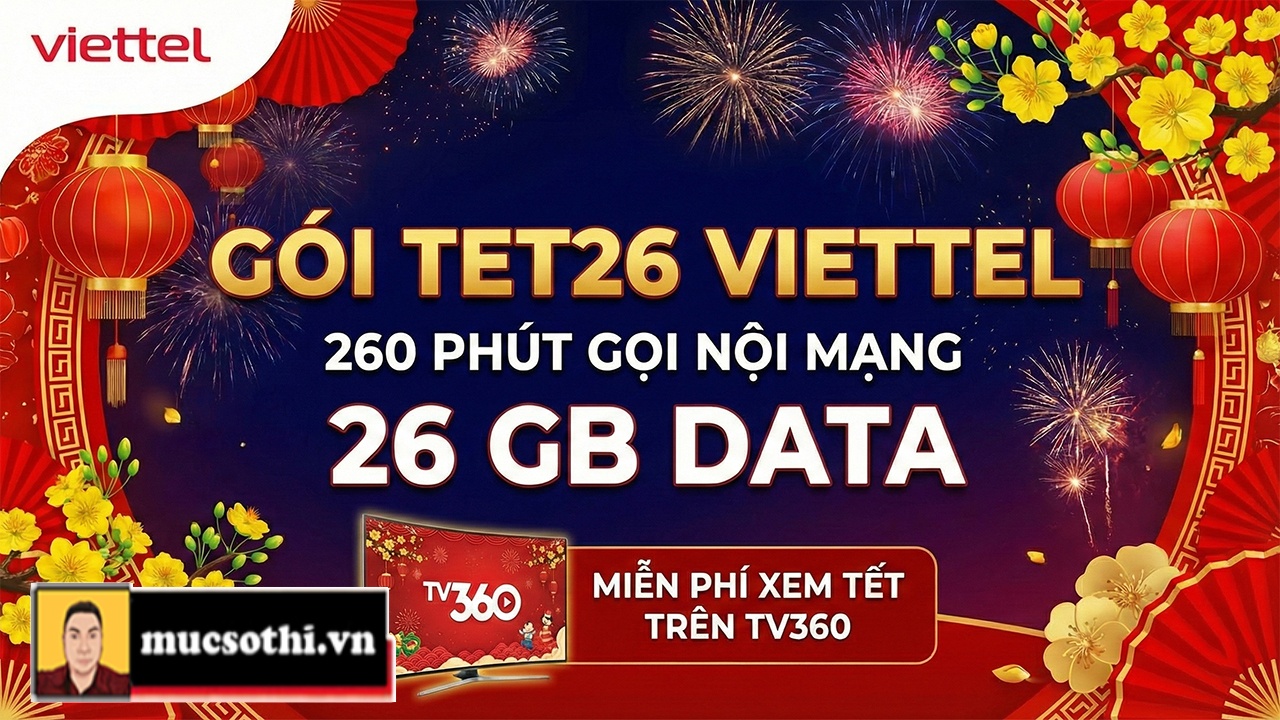 Mục sở thị gói cước 5G Tết 26 của Viettel để thả ga xem phim và giải trí những ngày đầu năm 2026 - mucsothi.com.vn