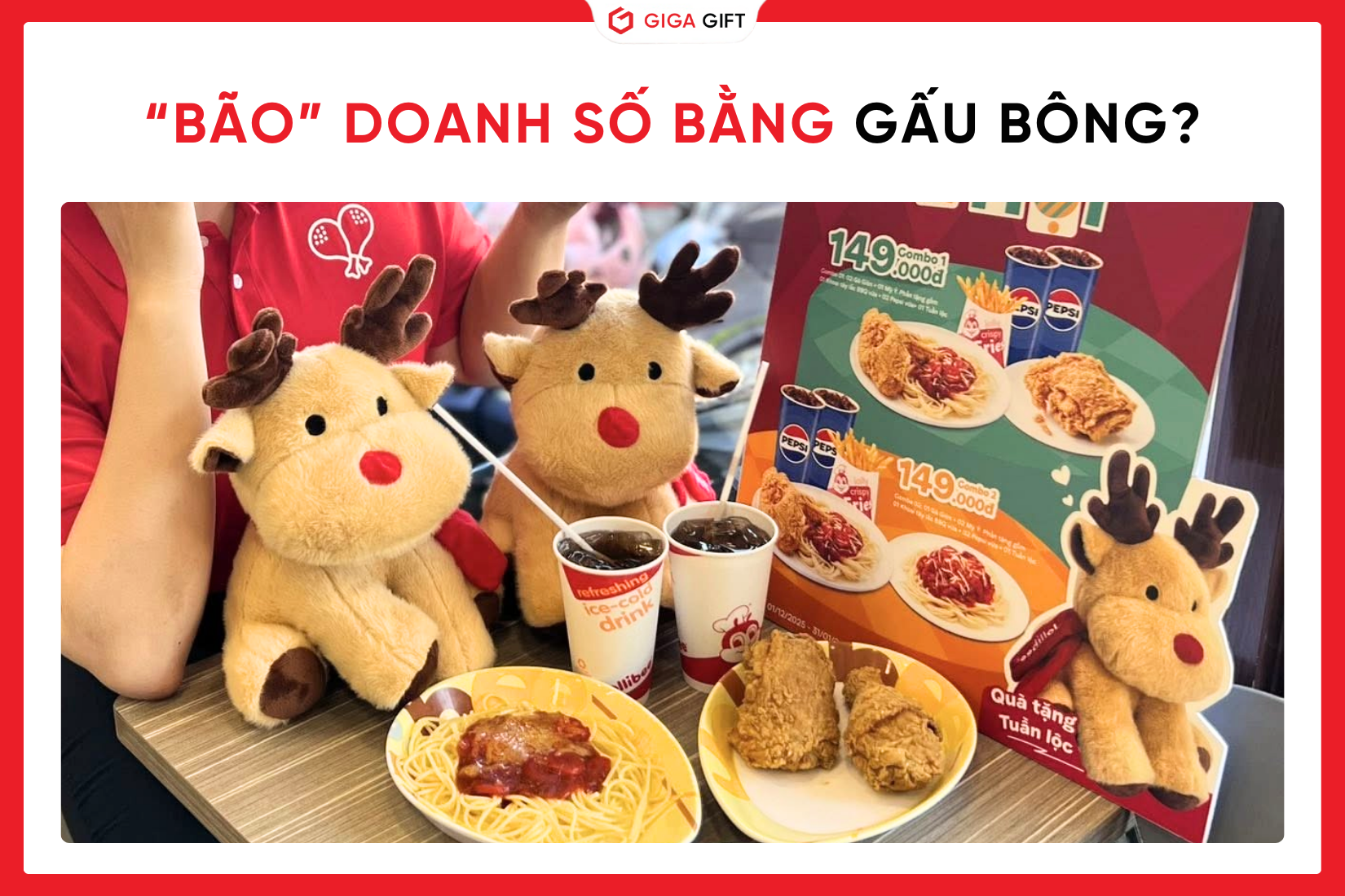Jollibee Việt Nam đã thành công vang dội với chiến dịch tặng gấu bông tuần lộc nhân dịp Giáng sinh