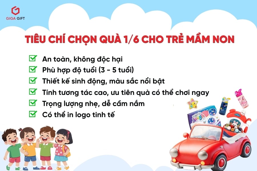 Các tiêu chí chọn quà 1/6 cho trẻ mầm non