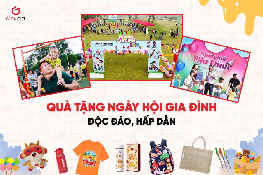 Quà Tặng Ngày Hội Gia Đình Độc Đáo, Hấp Dẫn