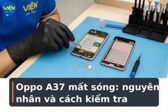 Oppo A37 mất sóng: Nguyên nhân và cách kiểm tra