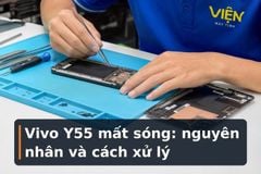 Vivo Y55 mất sóng: Dấu hiệu, nguyên nhân và cách xử lý