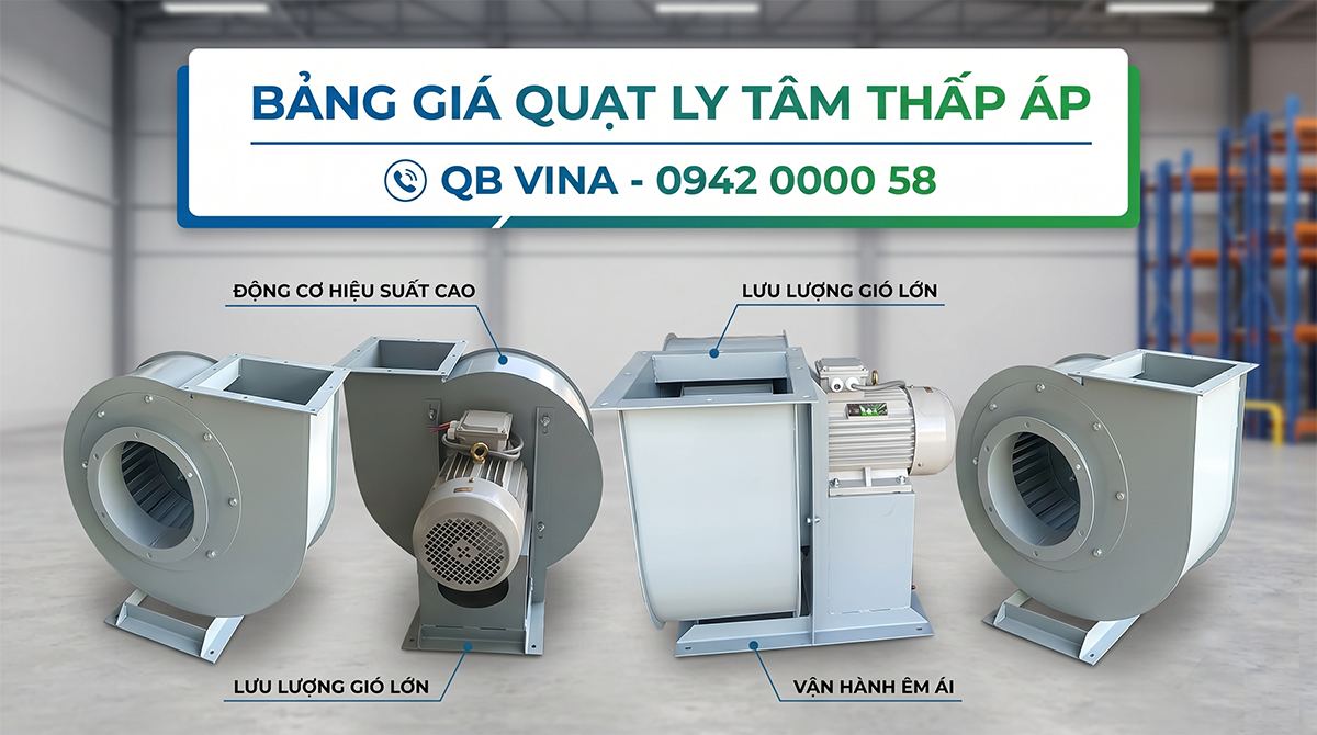 bảng giá quạt ly tâm thấp áp