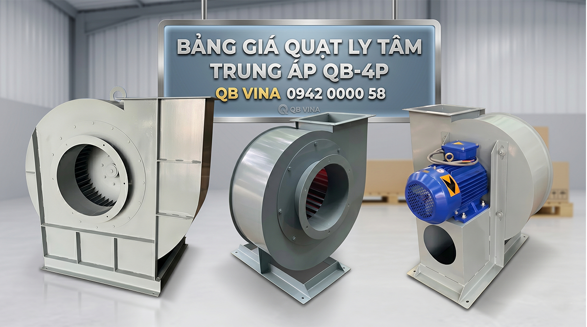 bảng giá quạt ly tâm trung áp