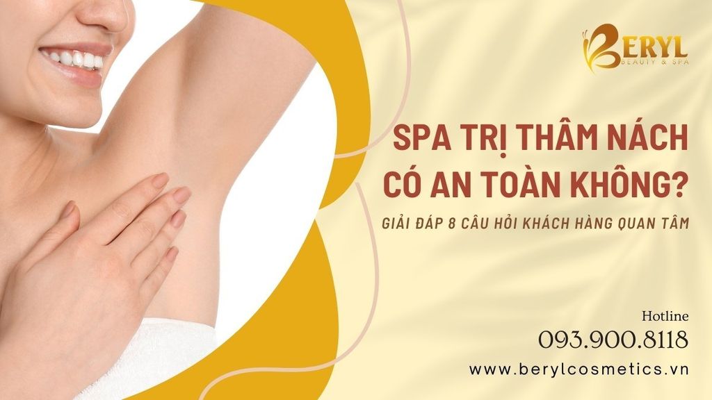 Spa Trị Thâm Nách Có An Toàn Không?