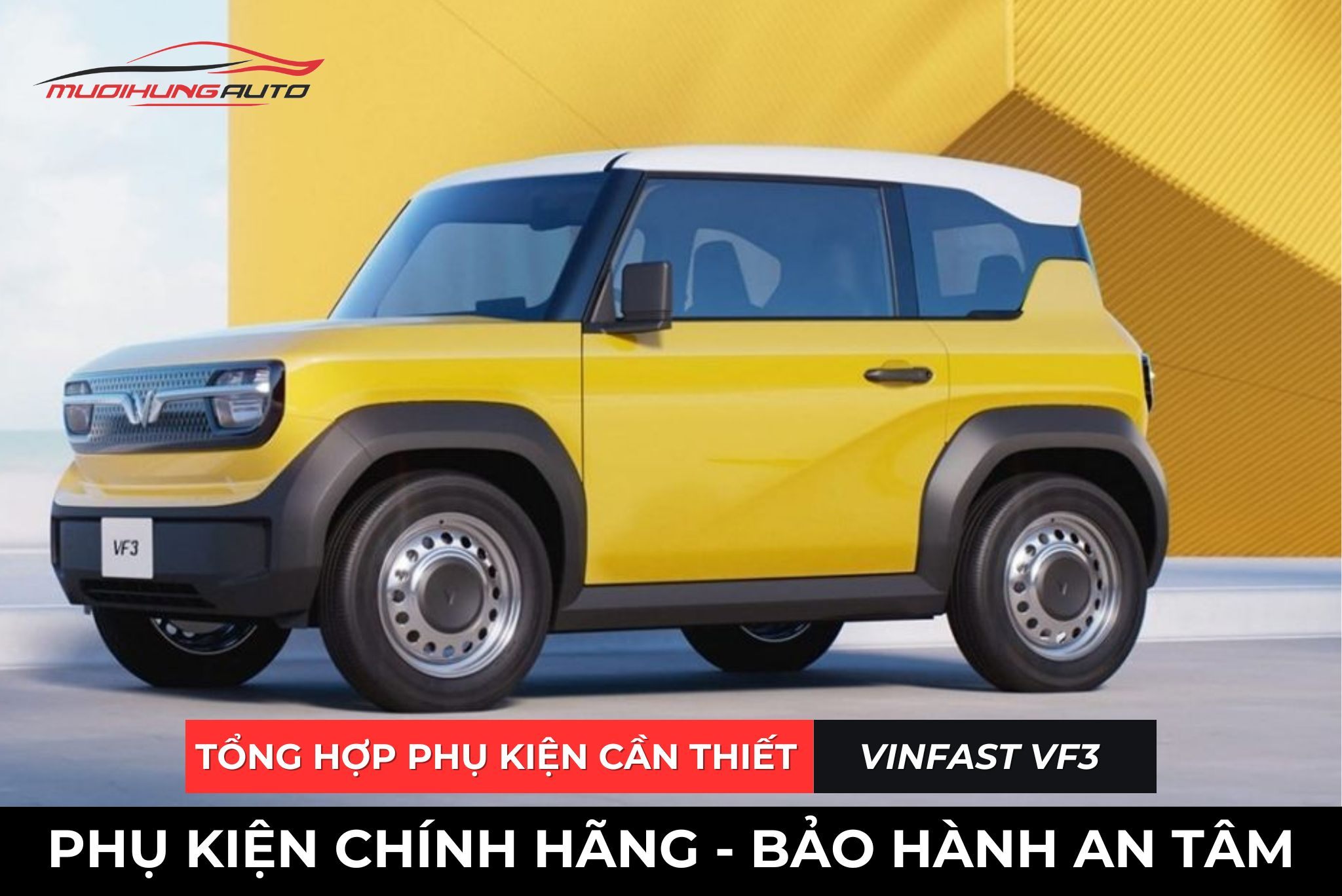 Tổng Hợp Phụ Kiện Cần Thiết Cho Xe Vinfast VF3