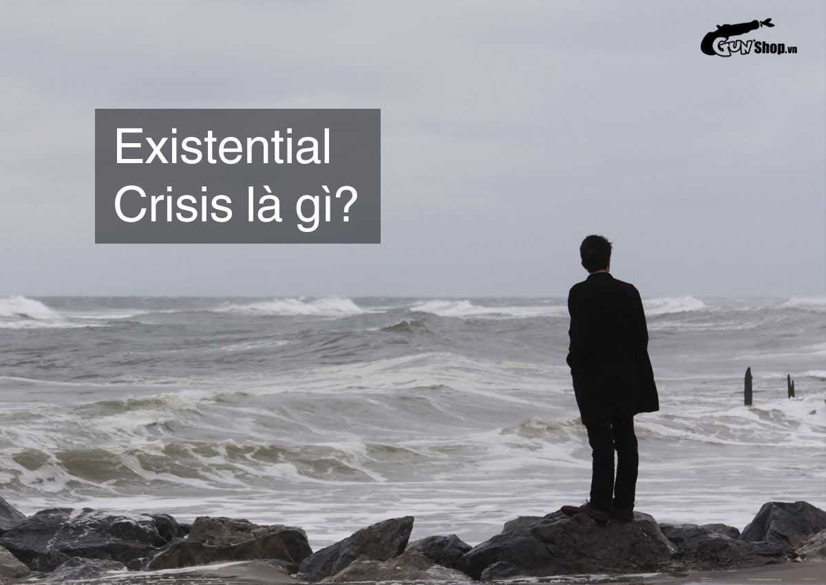 Khủng hoảng hiện sinh, Existential Crisis là gì?