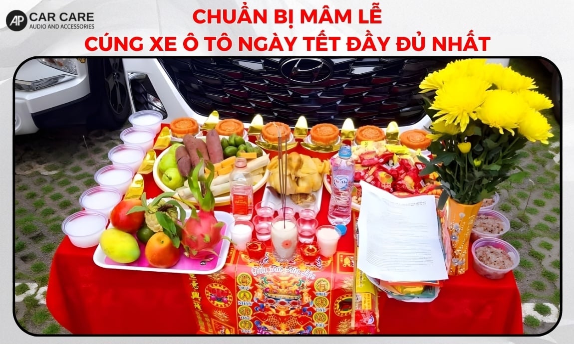 Chuẩn bị mâm lễ cúng xe ô tô ngày Tết đầy đủ nhất