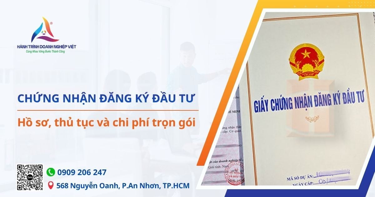 Hồ sơ thủ tục và chi phí xin cấp giấy chứng nhận đăng ký đầu tư mới nhất