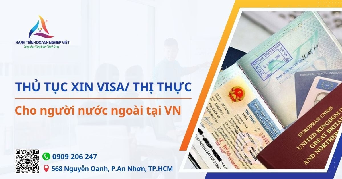 Thủ tục xin cấp visa thị thực cho người nước ngoài tại Việt Nam chi tiết