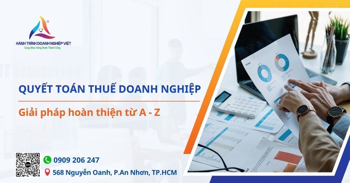 Dịch vụ quyết toán thuế doanh nghiệp trọn gói nhanh chóng đúng quy định