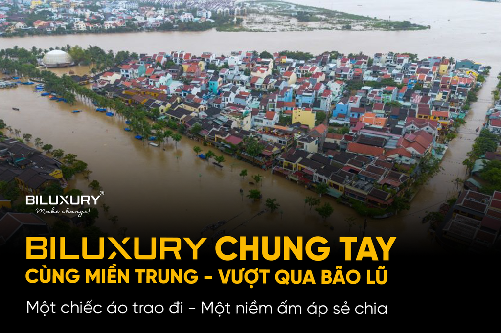 BILUXURY CHUNG TAY CÙNG MIỀN TRUNG - VƯỢT QUA BÃO LŨ