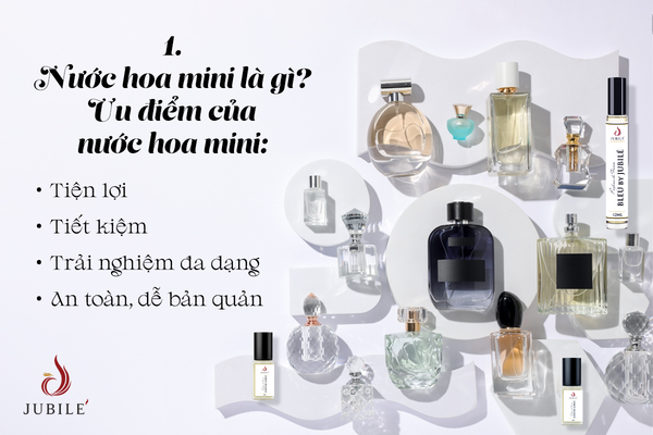 nuoc-hoa-mini-la-gi-uu-diem-cua-nuoc-hoa-mini