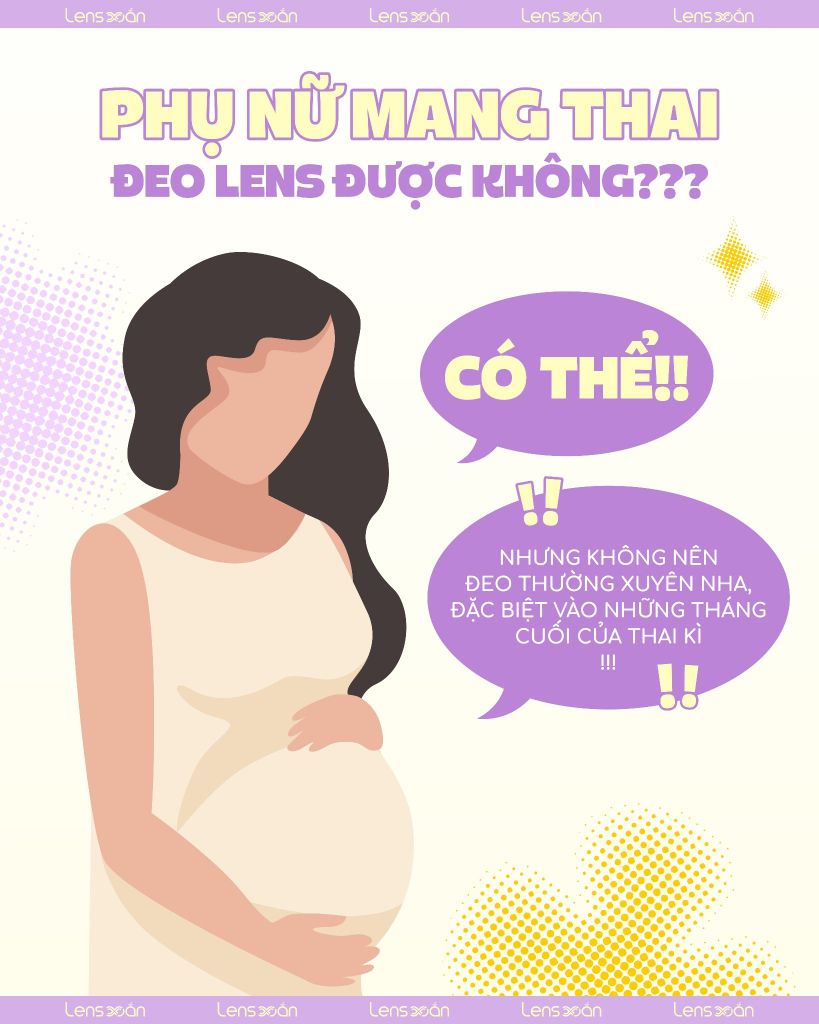 Lens an toàn cho mẹ bầu – Giải đáp từ Lens Xoắn