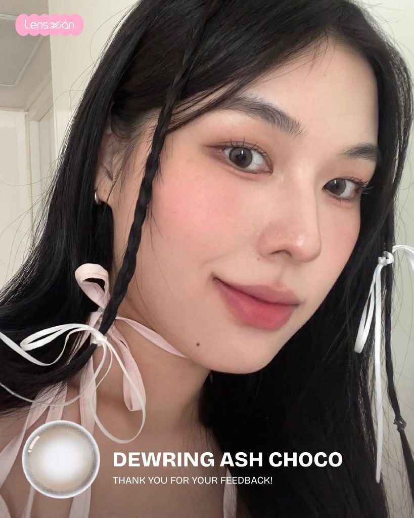 Dewring Ash Choco Olens lens nâu choco ánh khói tự nhiên