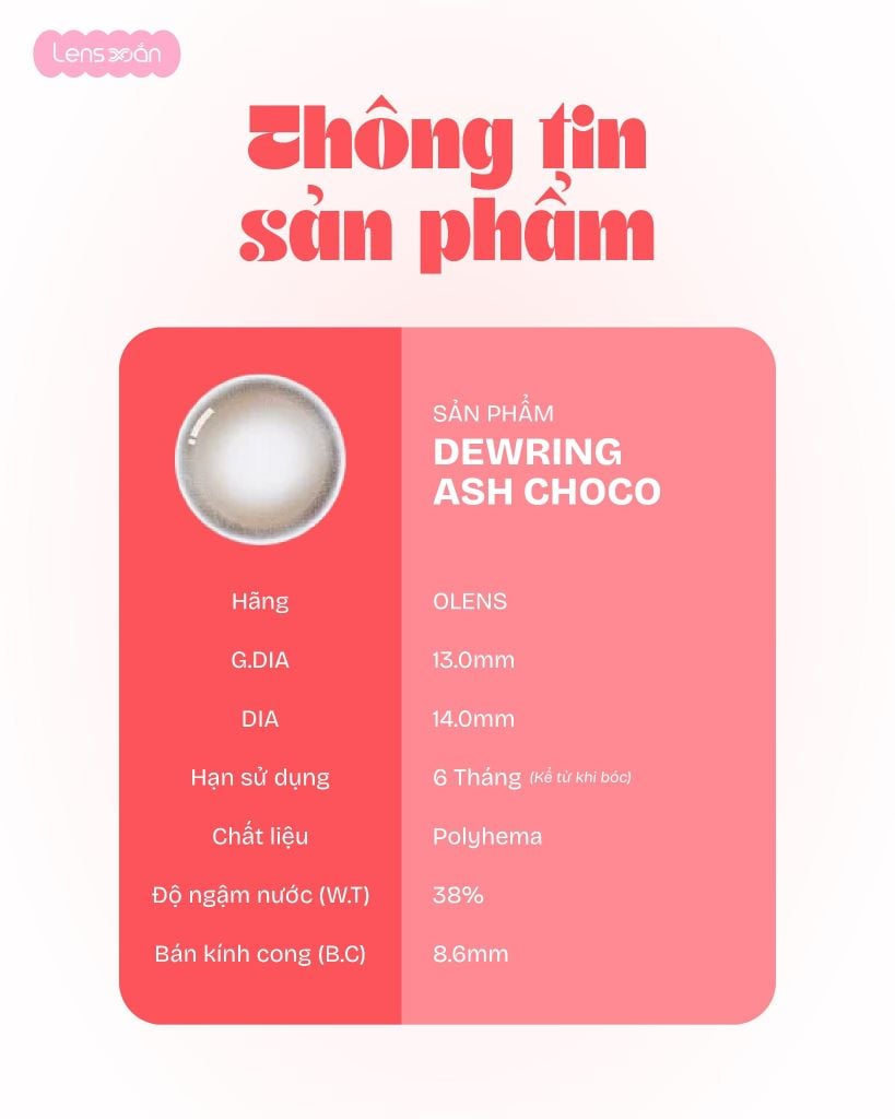Dewring Ash Choco Olens lens nâu choco ánh khói tự nhiên