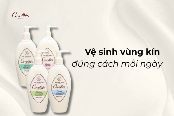 1. Vệ sinh vùng kín đúng cách mỗi ngày