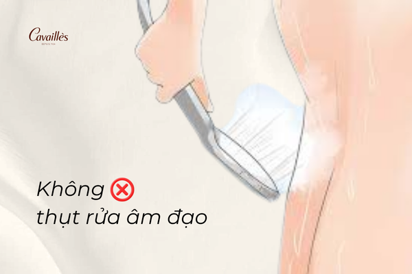 Không thụt rửa âm đạo