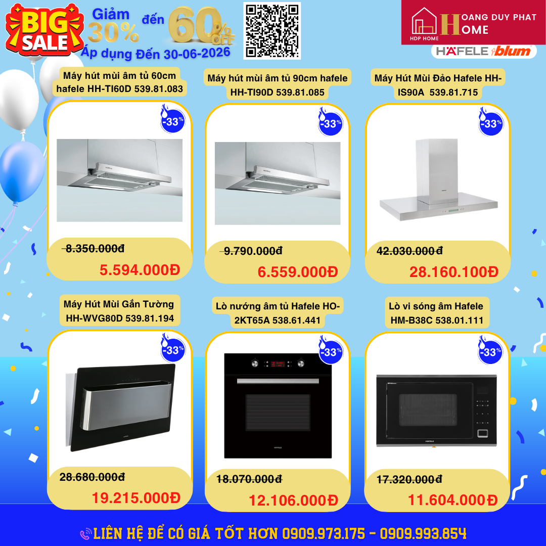 thiết bị nhà bếp hafele khuyến mãi 30-06-2026