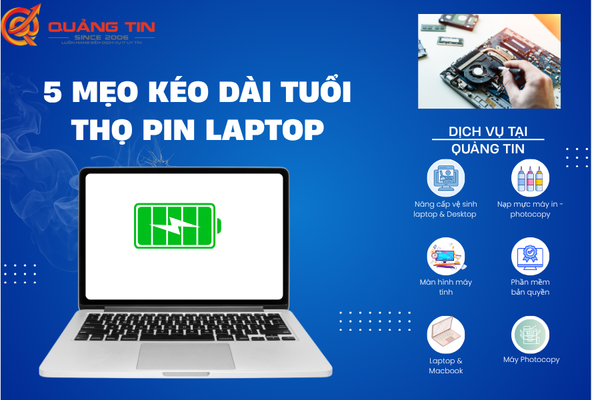 5 MẸO HAY GIÚP LAPTOP KÉO DÀI TUỔI THỌ PIN