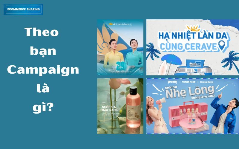Campaign-la-gi-dinh-nghia-campaign-EC-Sharing