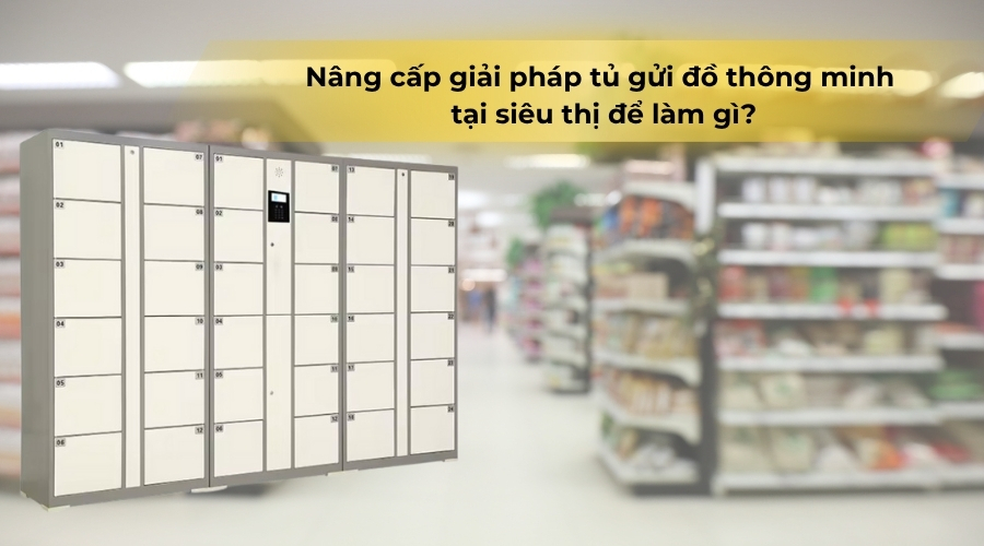 Tủ gửi đồ thông minh tại siêu thị