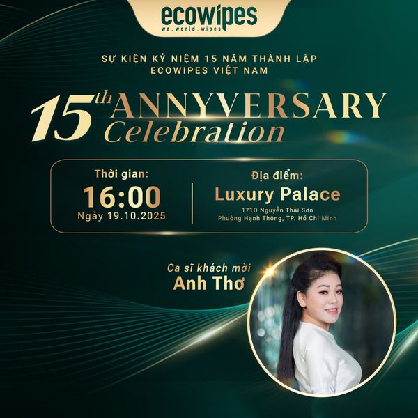Sự kiện kỷ niệm 15 năm thành lập công ty EcoWipes Việt Nam