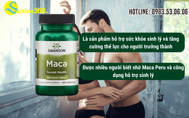 Swanson Maca Sexual Health 500mg là gì và vì sao được tìm kiếm nhiều?