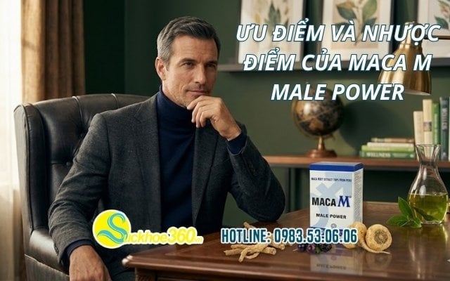 Ưu điểm và nhược điểm của Maca M Male Power