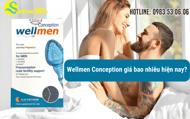 Wellmen Conception giá bao nhiêu hiện nay?
