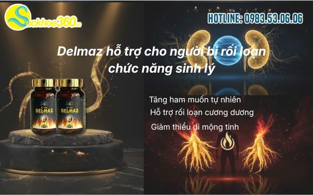 Delmaz hỗ trợ cho người bị rối loạn chức năng sinh lý