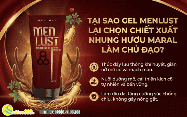Tại sao Gel Menlust lại chọn chiết xuất nhung hươu Maral làm chủ đạo?