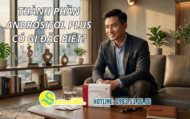 Thành phần Andrositol Plus có gì đặc biệt?