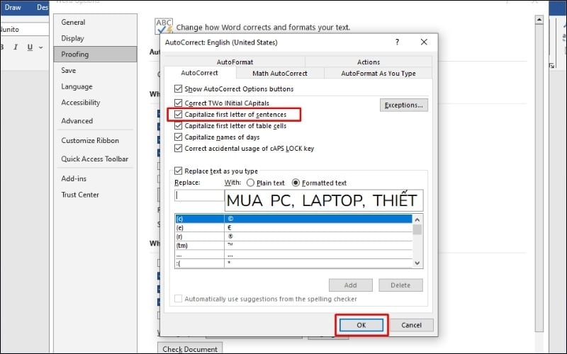 Tại tab AutoCorrect, tích vào ô Capitalize first letter of sentences