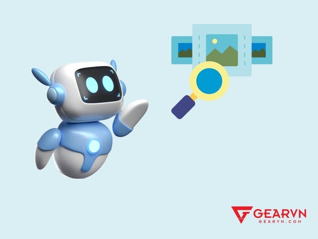 Tìm kiếm hình ảnh bằng công cụ AI - GEARVN