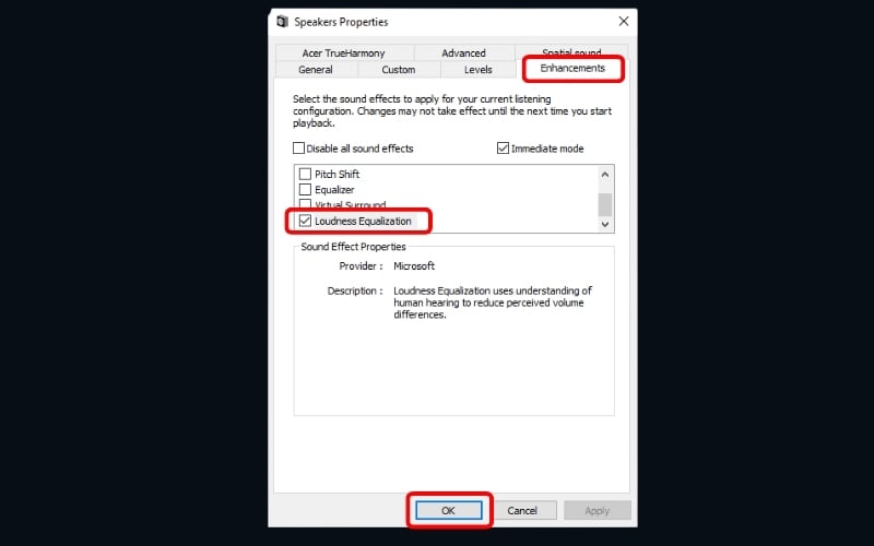 Chuyển sang tab Enhancements và tích chọn vào ô Loudness Equalization
