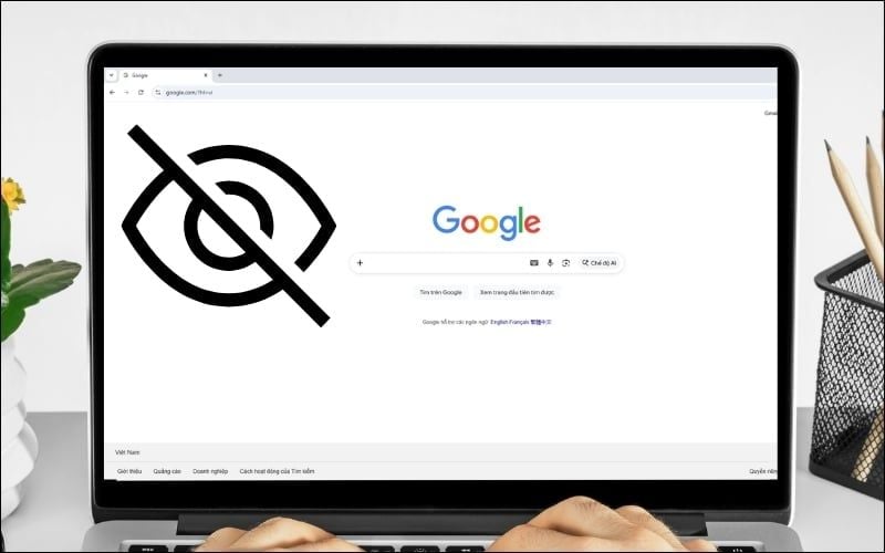 Ẩn tab Chrome giúp che giấu các thẻ mở, tránh lộ thông tin cho người dùng