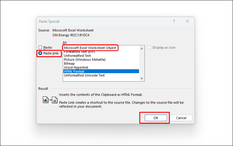 Tích vào ô Paste link, sau đó chọn Microsoft Excel Worksheet Object