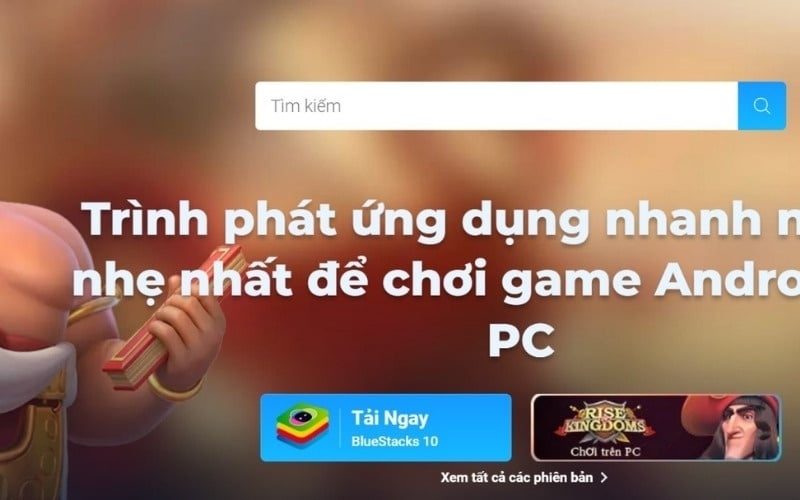 Tải về và cài đặt BlueStacks lên laptop của bạn