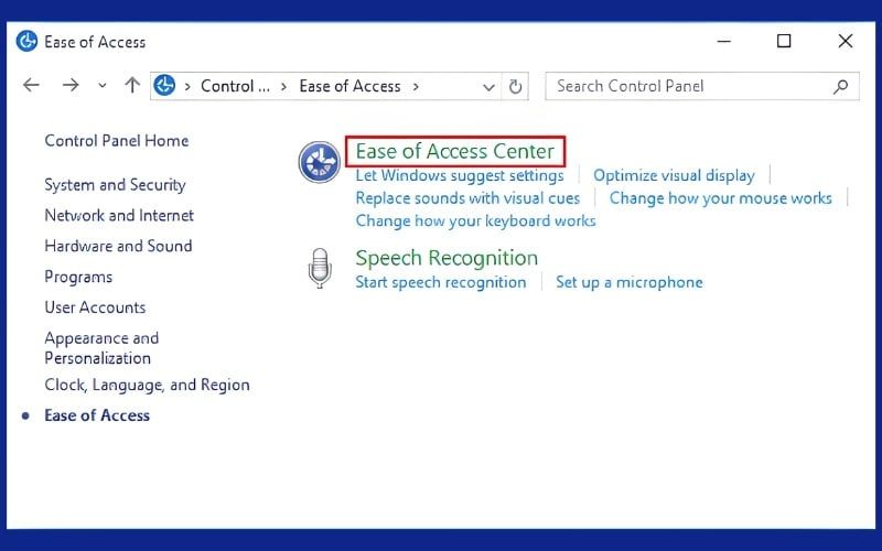 Nhấn vào Ease of Access Center