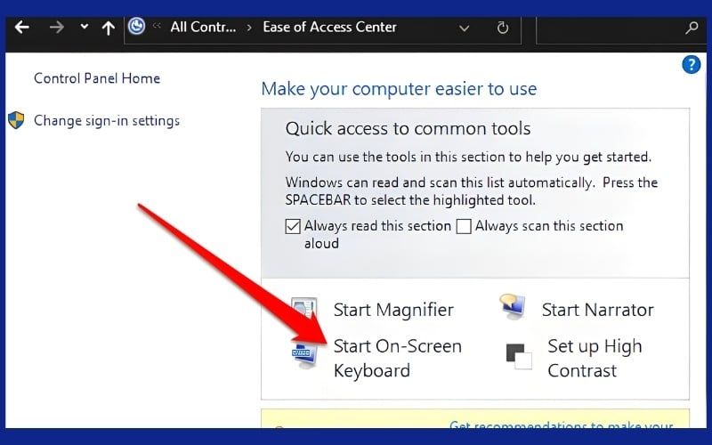 Click chọn Start On-Screen Keyboard