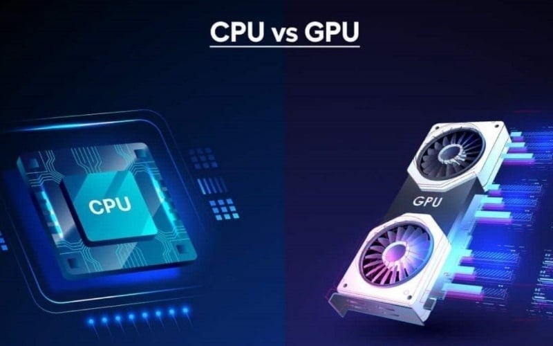 CPU và GPU đều là 2 linh kiện quan trọng