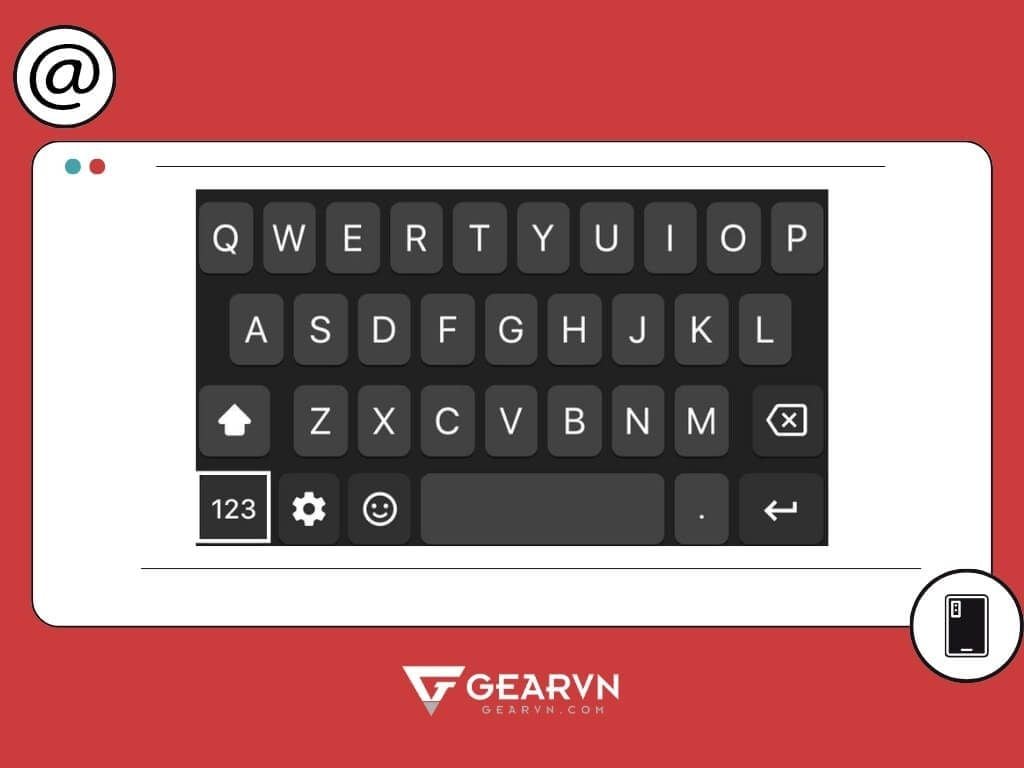 Cách gõ chữ a còng trên điện thoại Android - GEARVN