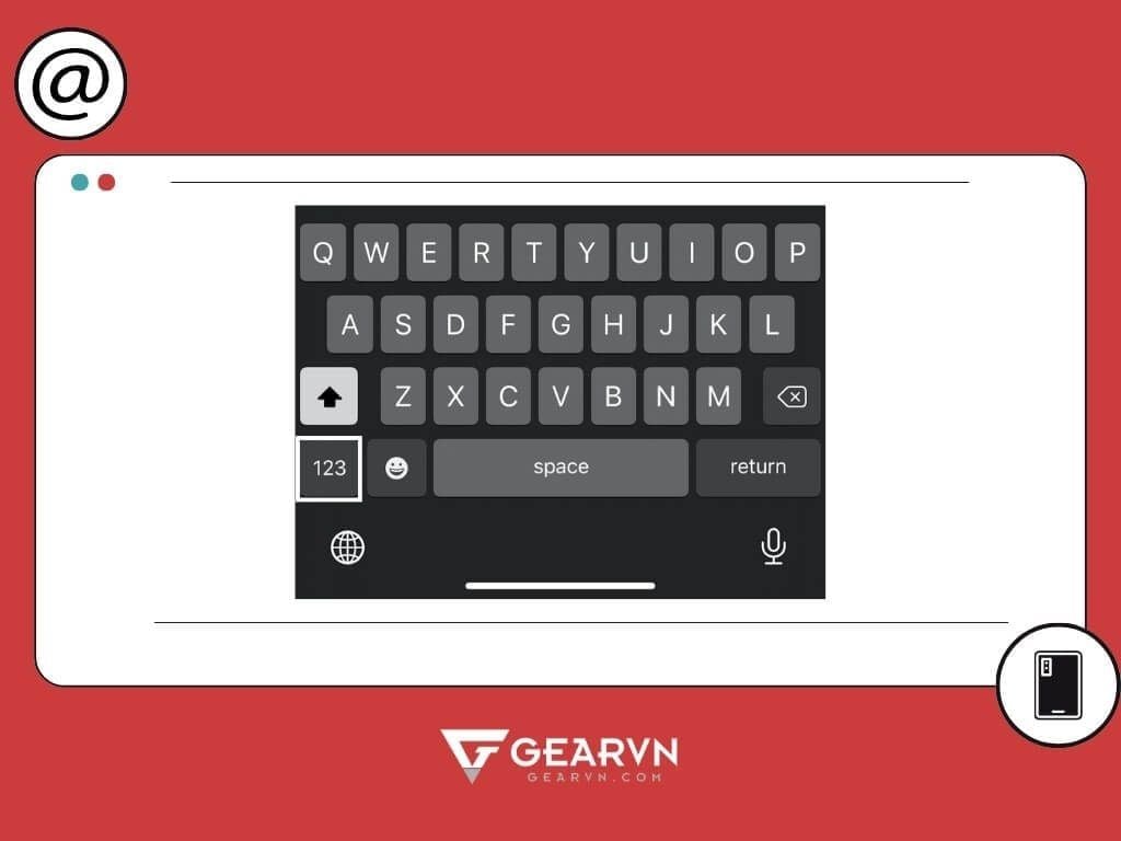 Cách gõ chữ a còng trên điện thoại iPhone - GEARVN