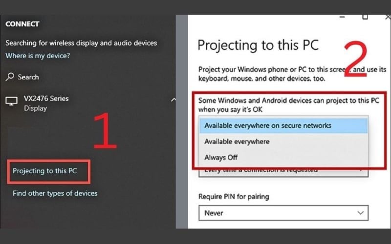 Bật tính năng Projecting to this PC và chọn chế độ Available everywhere on secure networks