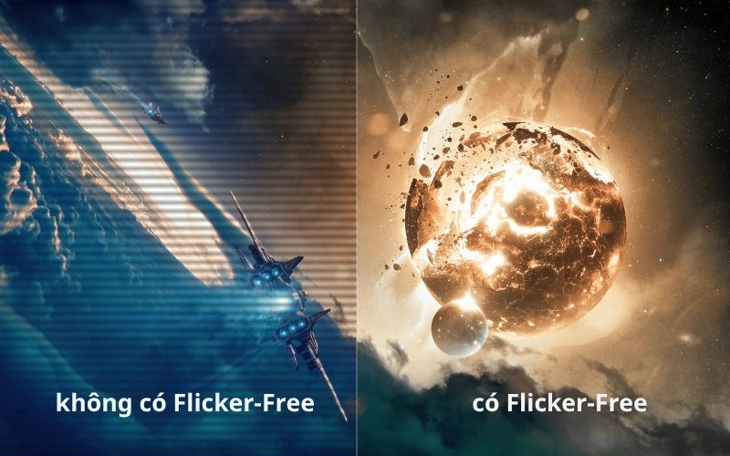 Công nghệ Flicker-Free loại bỏ hiện tượng nhấp nháy